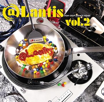 @Lantis NonStop Dance Remix[CD] Vol.2 / アニメ