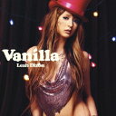 Vanilla[CD] [DVD付限定盤] / リア・ディゾン