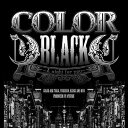 BLACK～A night for you～[CD] [CD+DVD/ジャケットA] / COLOR