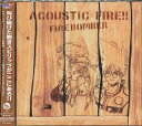 マクロス7 ACOUSTIC FIRE CD / Fire Bomber