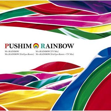 RAINBOW[CD] / PUSHIM