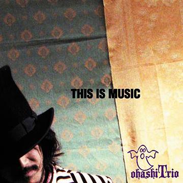 THIS IS MUSIC[CD] / 大橋トリオ