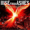 RISE FROM ASHES[CD] / Concerto Moon