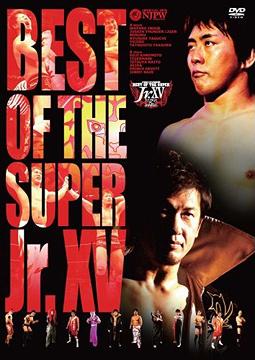 BEST OF THE SUPER Jr.XV[DVD] / 新日本プロレス・オフィシャル DVD