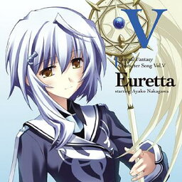 PCゲーム「エターナルファンタジー」キャラクターソングCD[CD] Vol.5 エウレッタ / エウレッタ (CV: 中川彩子)