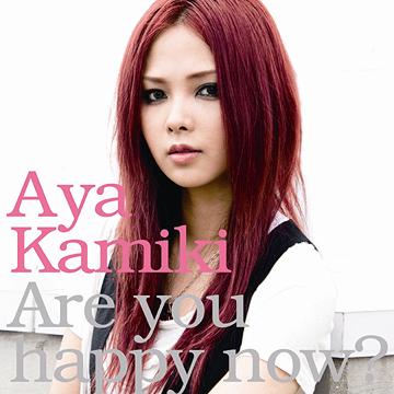 Are you happy now??[CD] [通常盤] / 上木彩矢