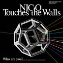 Who are you??[CD] [通常盤] / NICO Touches the Walls