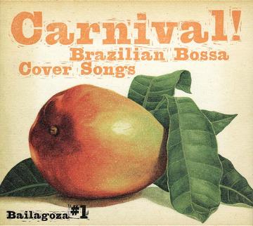 Carnival[CD] / Bailagoza