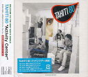 アクティヴィティー・センター[CD] / TAHITI 80