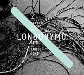 LONDONYMO -YELLOW MAGIC ORCHESTRA LIVE IN LONDON 15/6 08-[CD] / Yellow Magic Orchestra