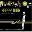 HAPPY TURN[CD] / ݥХĥᥬۥ