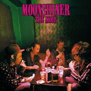 MOONSHINER[CD] / THE MODS