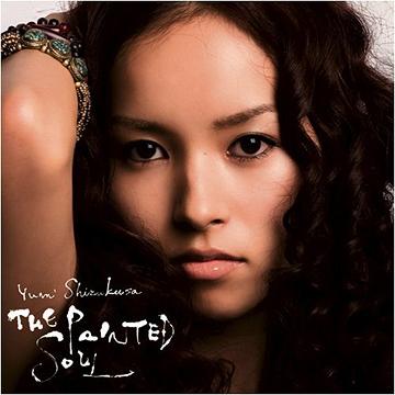 THE PAINTED SOUL[CD] / 滴草由実