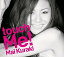 touch Me![CD] [通常盤] / 倉木麻衣