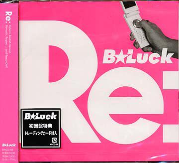 「Re: 」[CD] / B☆Luck