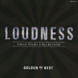 ゴールデン☆ベスト ラウドネス LOUDNESS～EARLY YEARS COLLECTION～[CD] / LOUDNESS