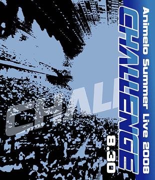 Animelo Summer Live 2008 -Challenge- 8.30[Blu-ray] [Blu-ray] / アニメ