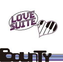 LOVE SUITE[CD] [TYPE-A/CD+DVD] / BOUNTY