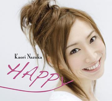 HAPPY～KAORI NAZUKA CHARACTER SONG COLLECTION～[CD] / 名塚佳織