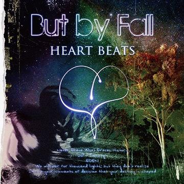 Heart beats[CD] / But by Fall