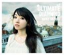 ULTIMATE DIAMOND[CD] [通常盤] / 水樹奈々