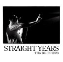 STRAIGHT YEARS[CD] / THA BLUE HERB