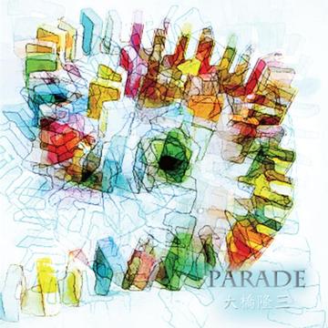 PARADE[CD] / 大橋隆三