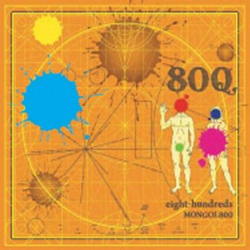 eight-hundreds[CD] / MONGOL800