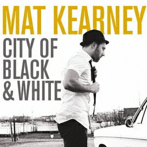 シティー・オブ・ブラック&ホワイト[CD] / マット・カーニー