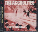 Dirty Reggae / THE AGGROLITES