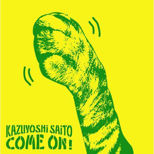 COME ON![CD] / 斉藤和義