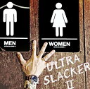 ULTRA SLACKER 2[CD] / 中島卓偉