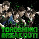 BREAK OUT![CD] [CD (B)/ジャケットB] / 東方神起