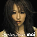 19nineteen[CD] / mai