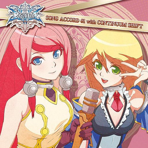 BLAZBLUE SONG ACCORD#1 with CONTINUUM SHIFT[CD] / ゲーム・ミュージック