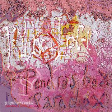 PANDORA’SBOX PARADOX[CD] / PSYCO+LOGIC