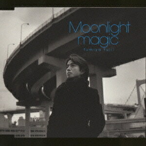 Moonlight magic/ときめきのリズム(アレンジ曲)[CD] / 藤井フミヤ