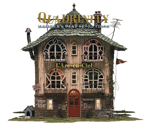 QUADRINITY ～MEMBER’S BEST SELECTIONS～[CD] [通常盤] / L’Arc～en～Ciel