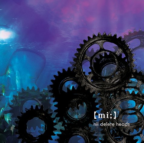 【mi;】[CD] [初回限定生産] / nil delete heads