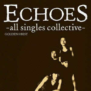 ゴールデン☆ベスト エコーズ[CD] / ECHOES