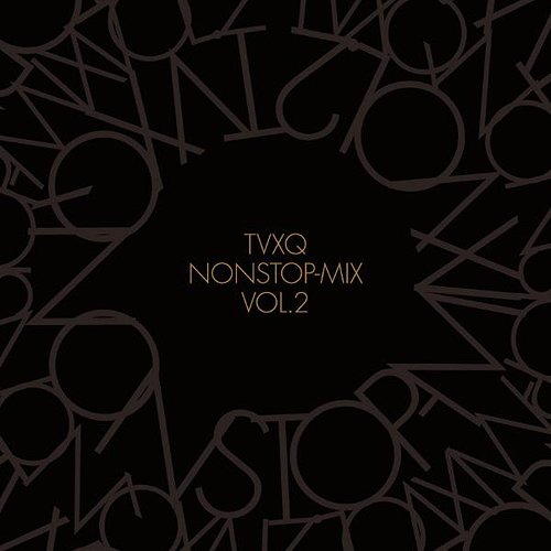 TVXQ NONSTOP-MIX[CD] VOL.2 / 東方神起