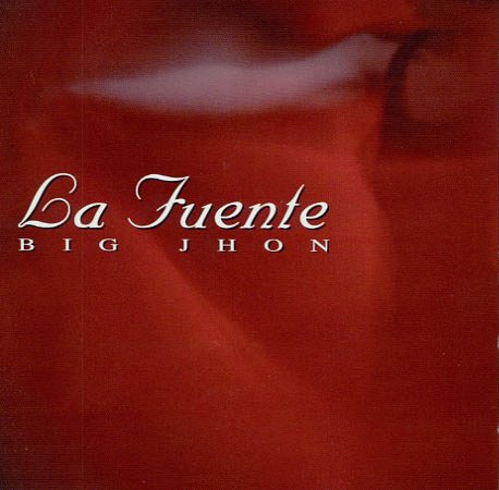 LA FUENTE[CD] / BIG JHON