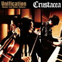 Unification～Melody from Minori Chihara～[CD] / Crustacea