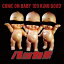 COME ON BABY 100 KING GOOD[CD] / ϥå