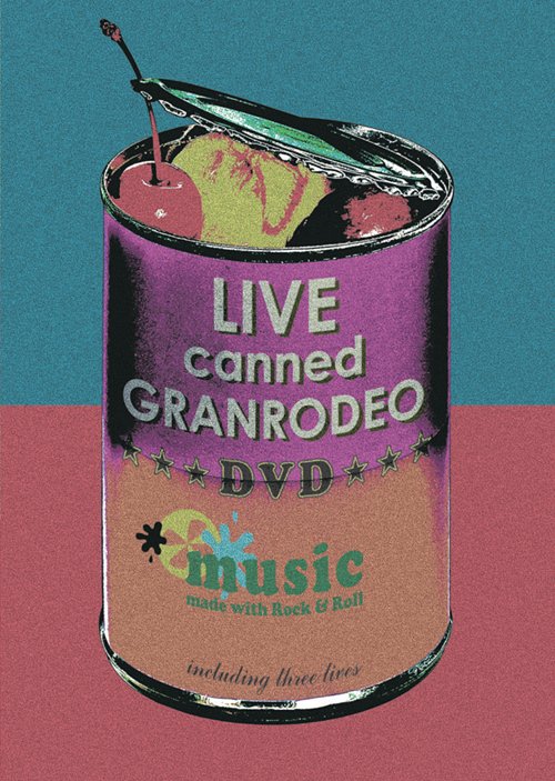 LIVE canned GRANRODEO[DVD] / GRANRODEO