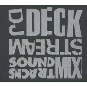 Deckstream Soundtracks Mixed[CD] / DJ Deckstream