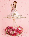 田村ゆかり LOVE LIVE ＊Princess a la mode＊ Blu-ray Blu-ray / 田村ゆかり