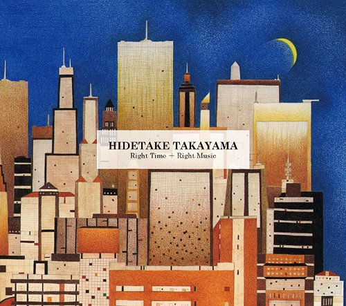 Right Time+Right Music[CD] / Hidetake Takayama