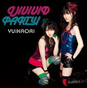 ふたり/VIVIVID PARTY![CD] [CD+DVD] / ゆいかおり