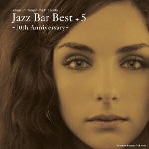 JAZZ BAR BEST + 4 -10th Anniversary-[CD] / オムニバス